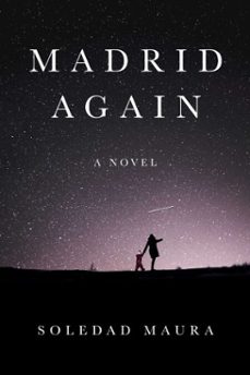 madrid again (ebook)-soledad maura-9781951627270