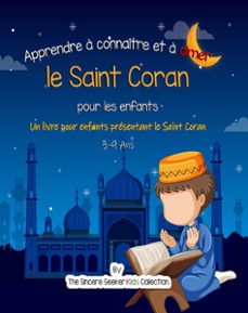 apprendre à connaître et à aimer le saint coran-the sincere seeker-9781955262170