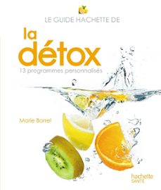 le guide hachette de la detox (ebook)-marie borrel-9782012304970