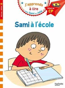 sami et julie cp niveau 1 sami a l ecole-9782017123170