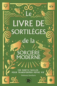 le livre de sortilèges de la sorcière moderne (ebook)-ambrosia hawthorn-9782019461270