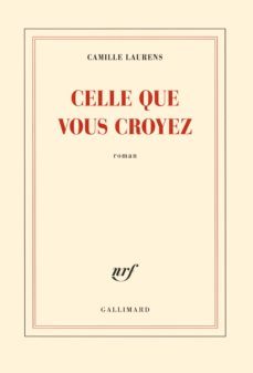 celle que vous croyez-9782070143870