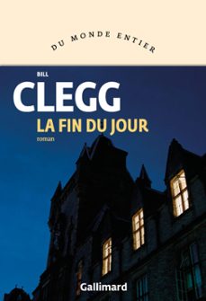 la fin du jour (ebook)-bill clegg-9782072891670