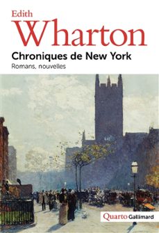 chroniques de new york: romans, nouvelles-edith wharton-9782072948770
