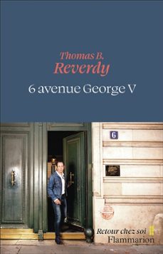 6 avenue georges v-thomas b. reverdy-9782080455970