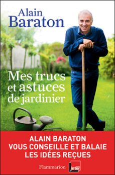 mes trucs et astuces de jardinier (ebook)-alain baraton-9782081356870