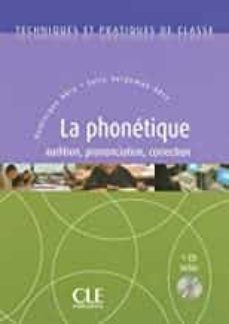 techniques et practiques de classe. la phonetique (audition, pron onciation, correction)-9782090330670