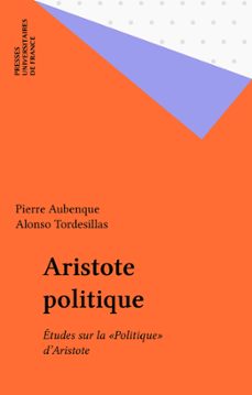 aristote politique (ebook)-pierre aubenque-alonso tordesillas-9782130708070