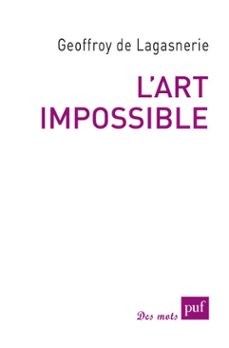 l'art impossible (ebook)-geoffroy de lagasnerie-9782130825470