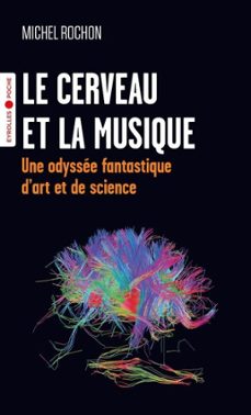 le cerveau et la musique (ebook)-michel rochon-9782212733570