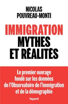 immigration, mythes et realites (ebook)-nicolas pouvreau-monti-9782213732770