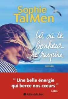 la ou le bonheur se respire-sophie tal men-9782226457370