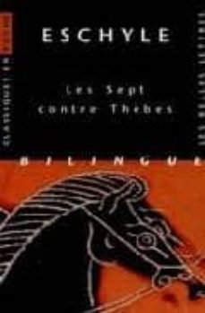 les sept contre thebes (bilingue)-9782251799070