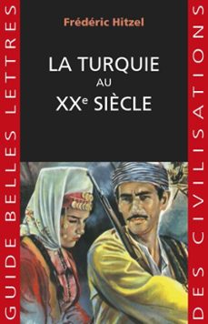 la turquie au xxe siècle (ebook)-frédéric hitzel-9782251918570