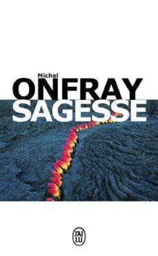 brève encyclopedie du monde vol 3: sagesse savoir vivre au pied d un volcan-michel onfray-9782290214770