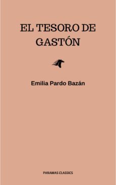 el tesoro de gaston (ebook)-emilia pardo bazan-9782291069270