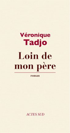 loin de mon père (ebook)-veronique tadjo-9782330003470