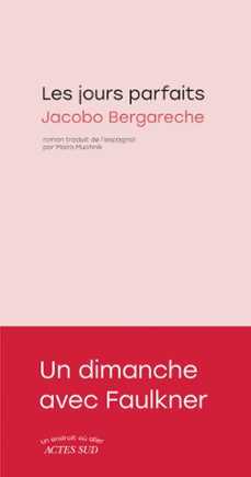 les jours parfaits (ebook)-jacobo bergareche-9782330194970