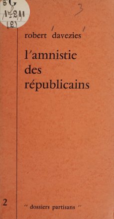 l'amnistie des republicains (ebook)-robert davezies-9782348033070
