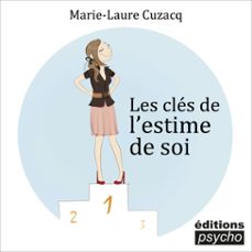 les clés de l’estime de soi-marie laure cuzacq-9782359328370