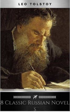 8 classic russian novels you should read (ebook)-leo tolstoy-nikolai gogol-fyodor dostoyevsky-9782377876570