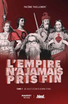 l'empire n'a jamais pris fin (ebook)-pacome thiellement-9782380354270