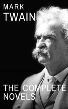 mark twain. the complete novels (ebook)-mark twain-9782380371970
