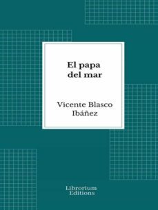 el papa del mar (ebook)-vicente blasco ibañez-9782383836070