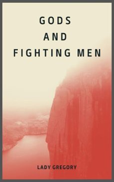 gods and fighting men (ebook)-lady gregory-zenith crescent moon press-9782384236770