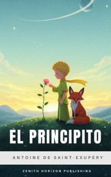 el principito (ebook)-antoine de saint exupery-zenith horizon publishing-9782386915970
