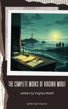 the complete works of virginia woolf (ebook)-virginia woolf-9782387172570