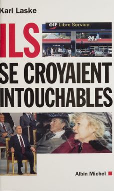 ils se croyaient intouchables (ebook)-karl laske-9782402179270