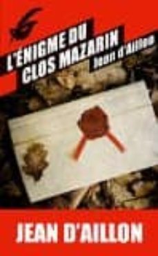 l enigme du clos mazarin-9782702442470