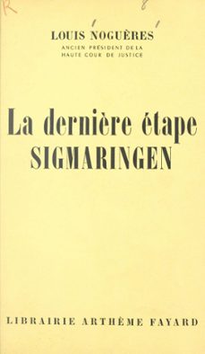la dernière etape, sigmaringen (ebook)-louis noguères-9782706214370