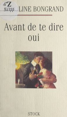 avant de te dire oui (ebook)-caroline bongrand-9782706297670