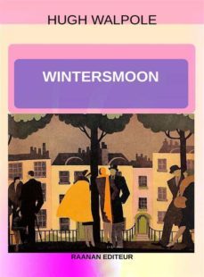 wintersmoon (ebook)-hugh walpole-9782714908070