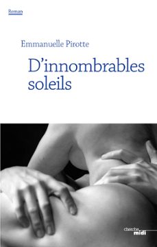 d'innombrables soleils (ebook)-emmanuelle pirotte-9782749162270