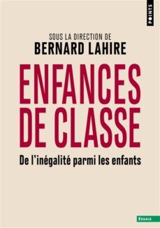 enfances de classe: de l inegalite parmi les enfants-9782757898970