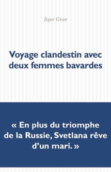 voyage clandestin avec deux femmes bavardes (ebook)-iegor gran-9782818058770