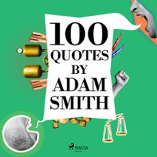 100 quotes by adam smith (audiolibro)-adam smith-9782821178670