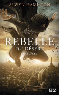 rebelle du desert - tome 3 la tempete (ebook)-alwyn hamilton-9782823841770