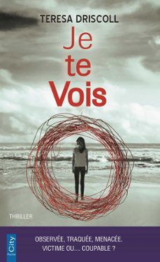 je te vois (ebook)-teresa driscoll-9782824631370