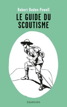 le guide du scoutisme (ebook)-robert baden powell-9782849907870