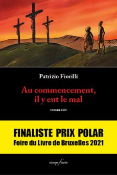 au commencement, il y eut le mal-9782875991270