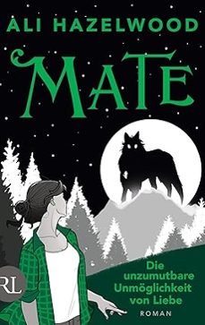 mate: die unzumutbare unmöglichkeit von liebe-ali hazelwood-9783352010170