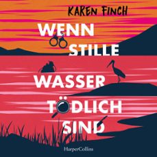 wenn stille wasser todlich sind (audiolibro)-karen finch-9783365013670