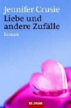 liebe und andere zufalle-jenifer crusie-9783442458370