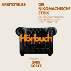die nikomachische ethik. ein philosophisches meisterwerk. (audiolibro)-9783754520970