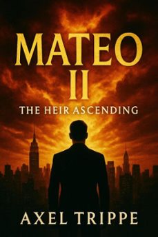 mateo "the heir ascending" (ebook)-axel trippe-9783819759970