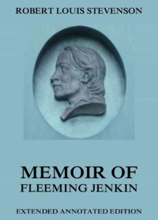 memoir of fleeming jenkin (ebook)-robert louis stevenson-9783849642570